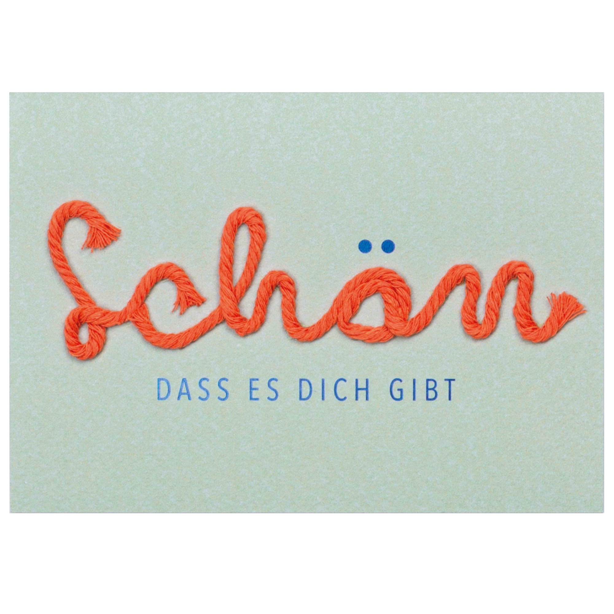 Räder Design - Kordelkarte "Schön, dass es dich gibt"