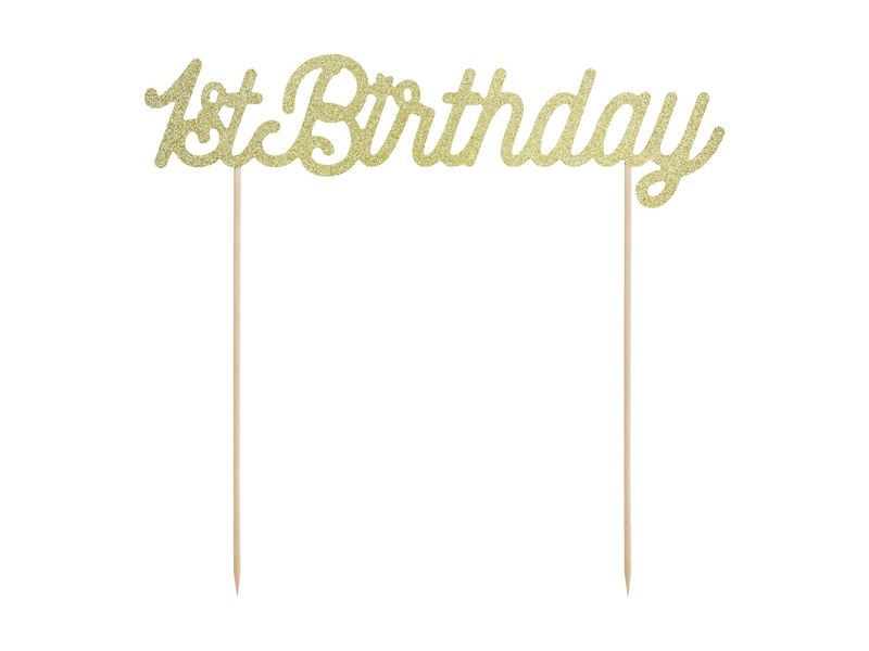 Cake Topper "1st Birthday", gold Cake Topper "1st Birthday", gold