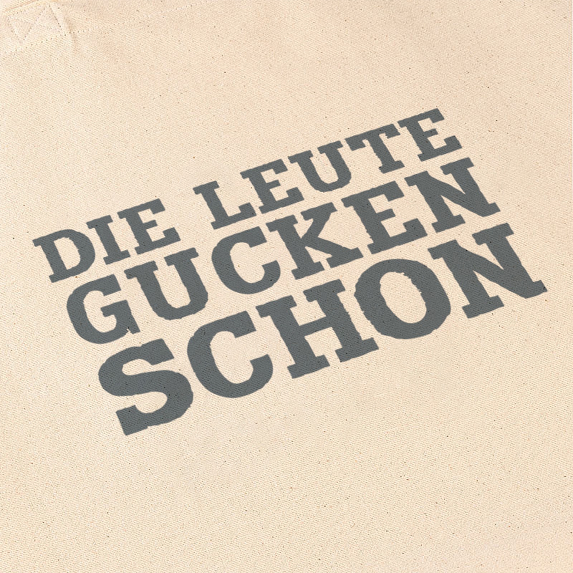 Baumwolltasche "Die Leute gucken schon" Dunkelgrau Baumwolltasche "Die Leute gucken schon" Dunkelgrau
