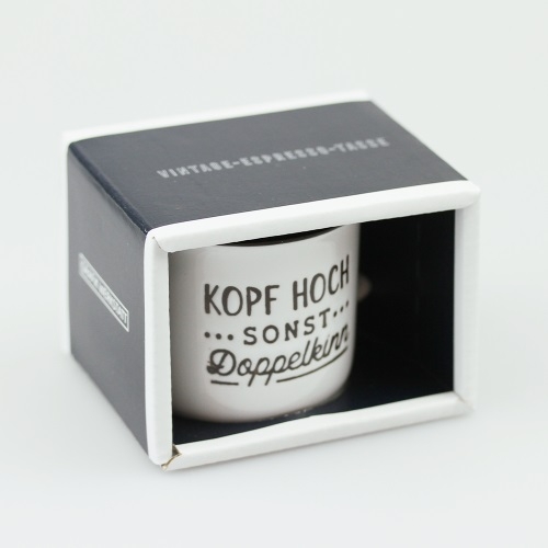 Espresso-Tasse Vintage "Kopf hoch sonst Doppelkinn" Espresso-Tasse Vintage "Kopf hoch sonst Doppelkinn"
