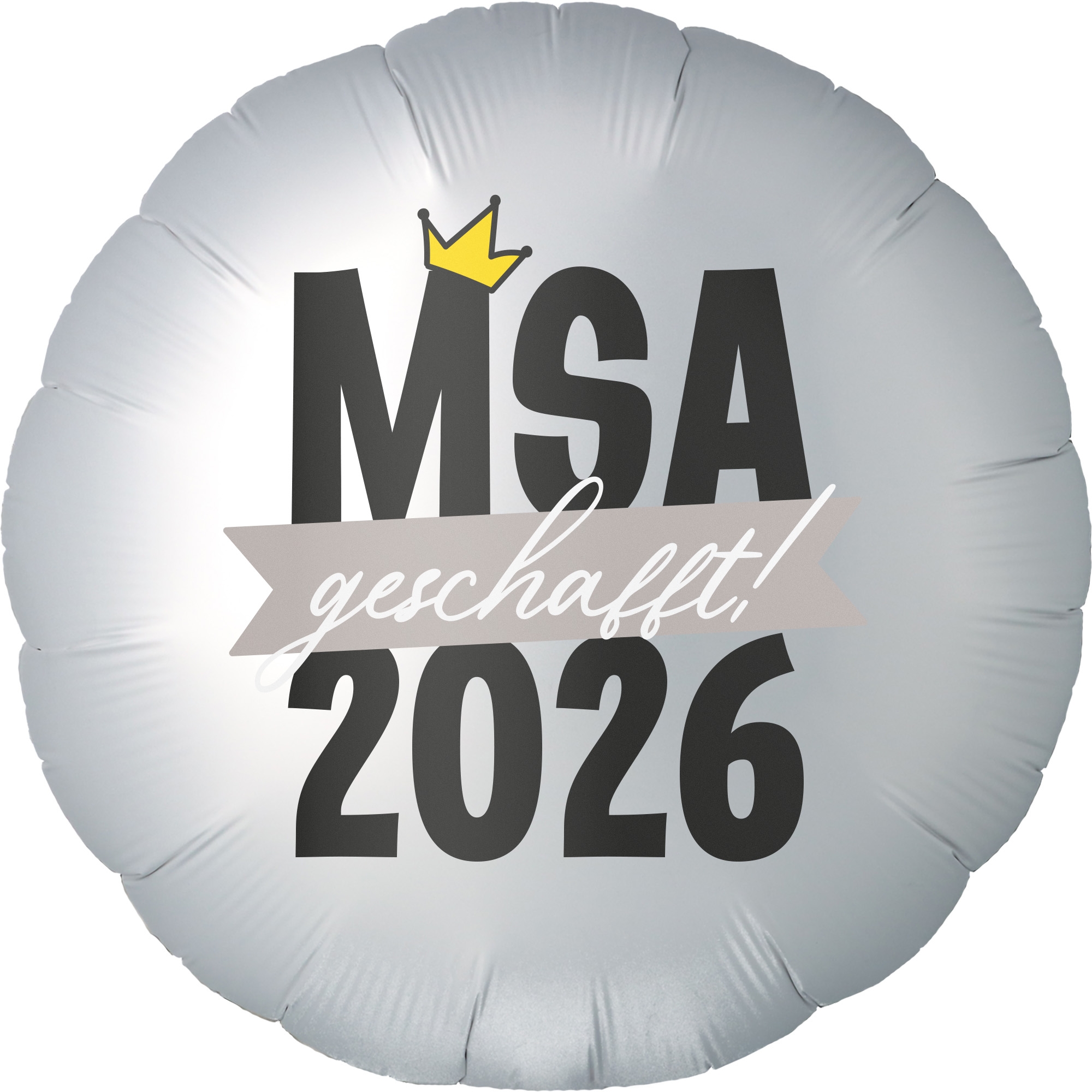 Folienballon Rund Satin Weiß mit "MSA 2026 geschafft" 45cm Text