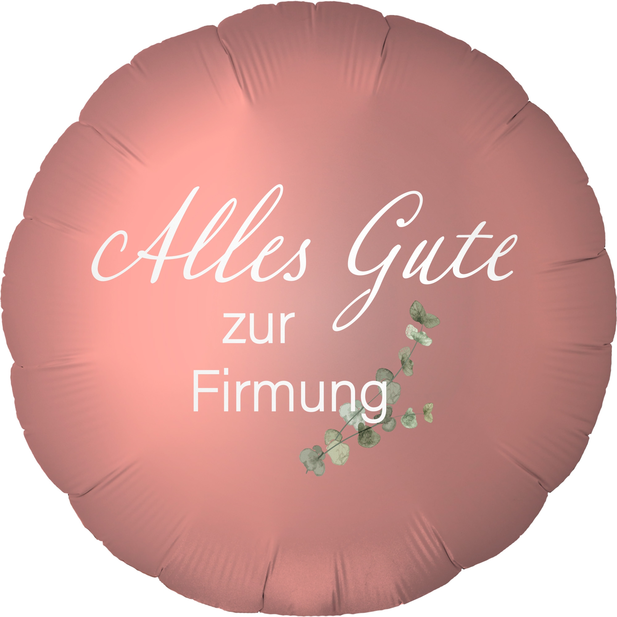 Folienballon Rund Satin Roségold mit "Alles Gute zur Firmung" 45cm Kissen, Dekoration für Zuhause, Kopf, Gesicht, Kopfkissen