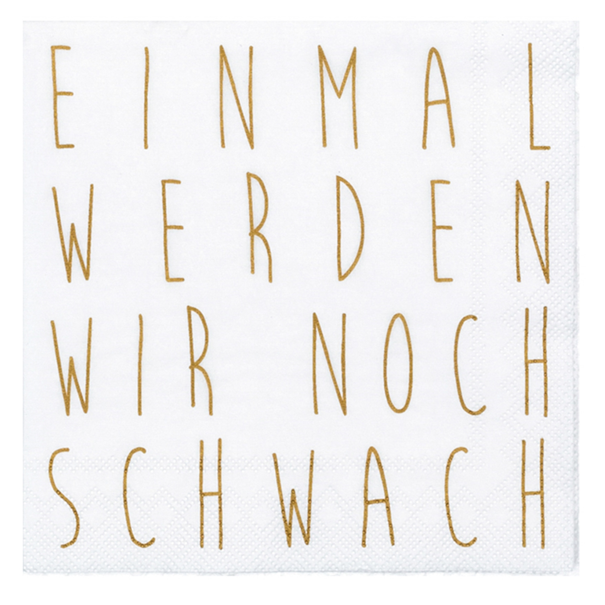 dac044fb75d40559d15c80202f418cfd442f694d RĂ€der Design - 20 Cocktailservietten "Einmal werden wir noch schwach"