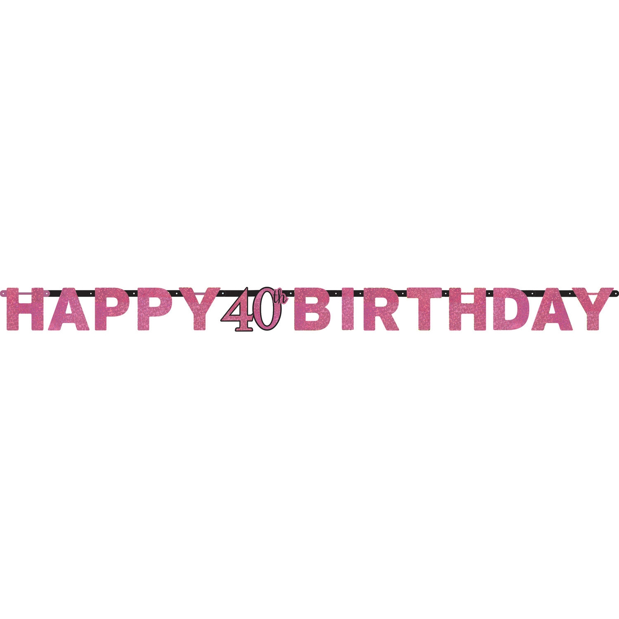 Sparkling Celebration Pink - Happy Birthday 40 Holo Girlande