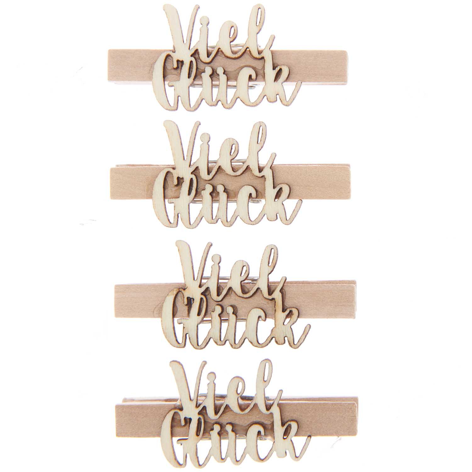 4 Holzklammern "Viel GlĂŒck" 4 Holzklammern "Viel GlĂŒck"