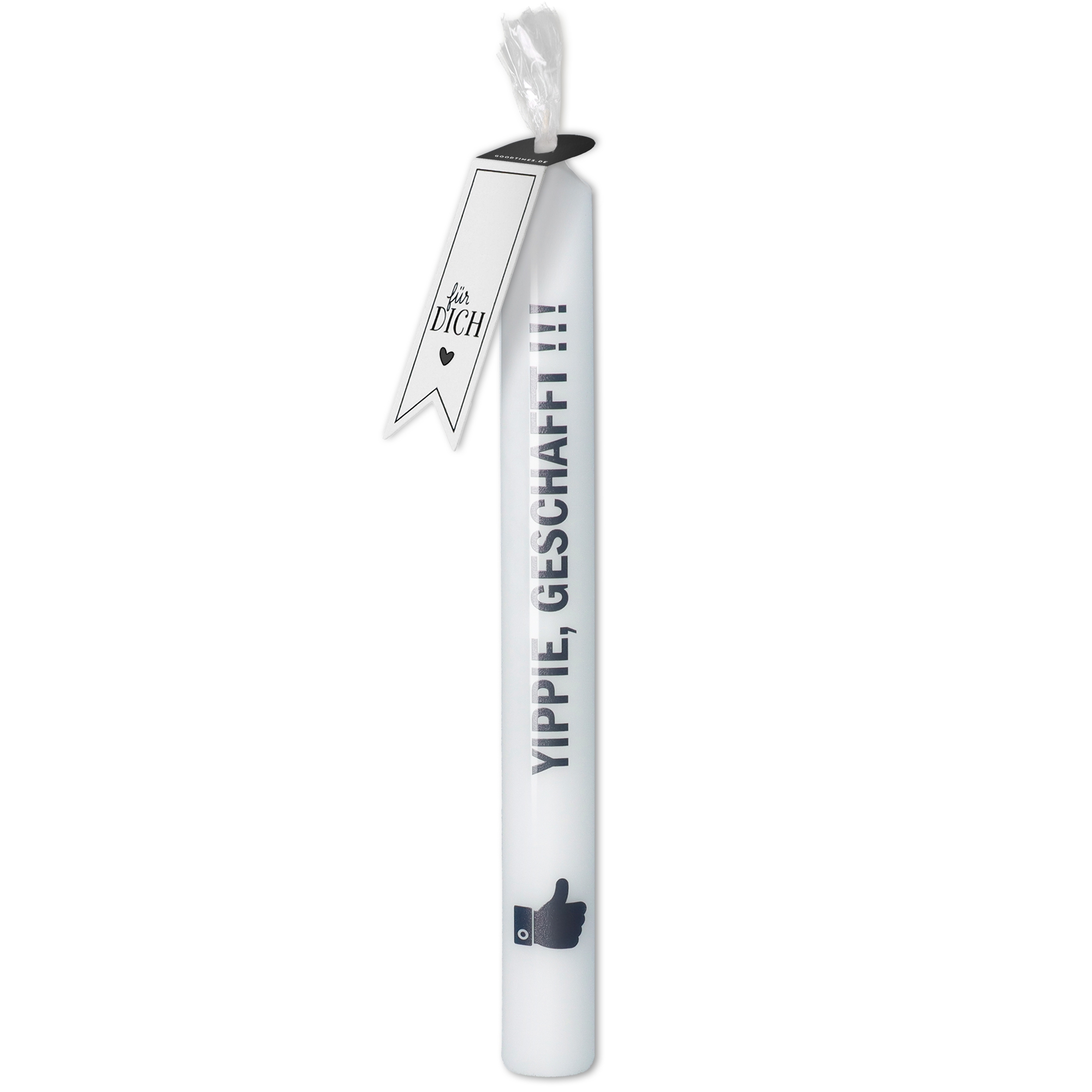 Kerze Weiß, mit Schwarz "YIPPIE, GESCHAFFT!!!" Kerze Weiß, mit Schwarz "YIPPIE, GESCHAFFT!!!"