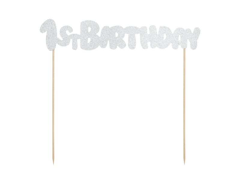 Cake Topper "1st Birthday", silber