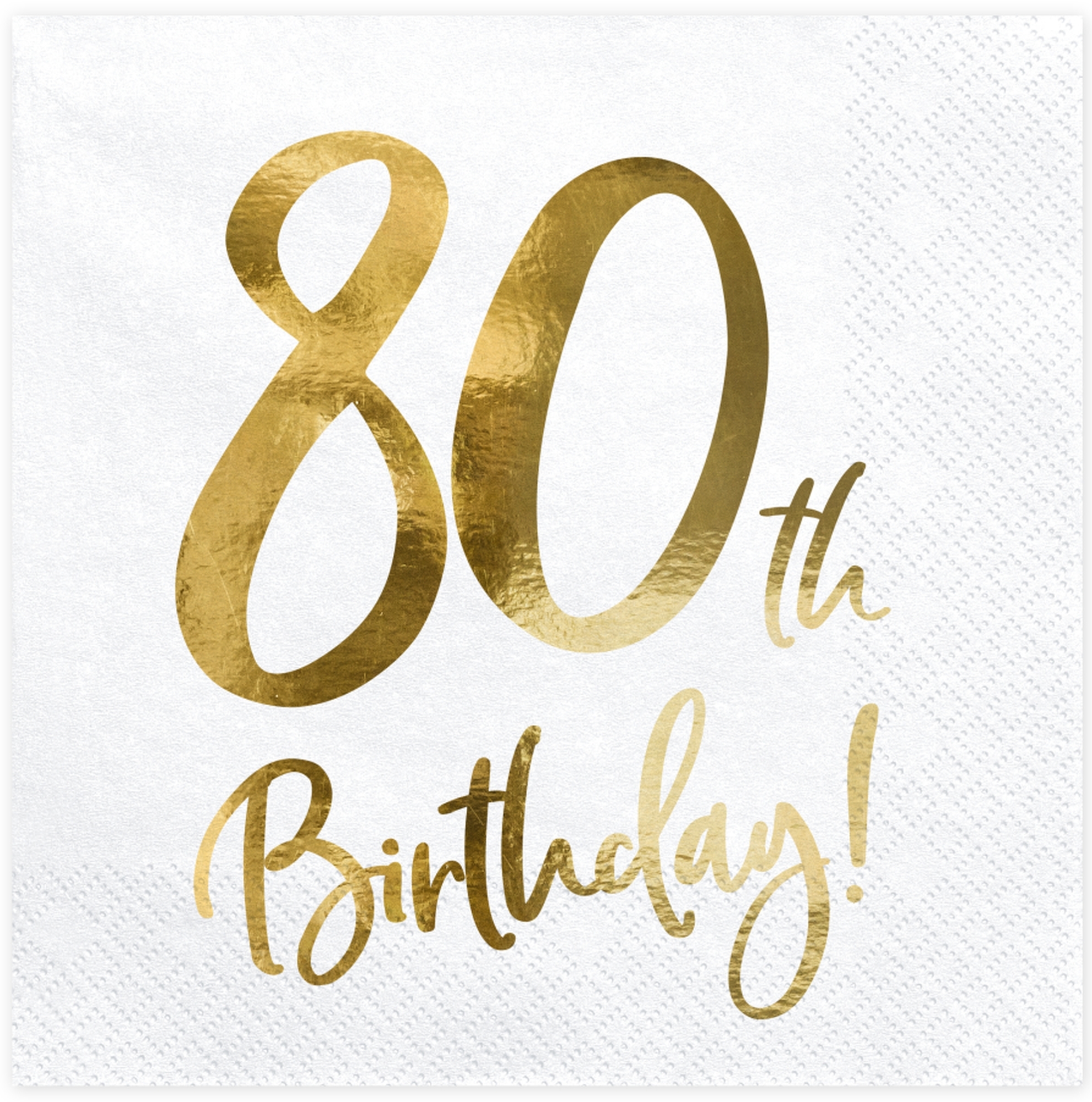 20 Servietten - 80th Birthday - Weiß / Gold