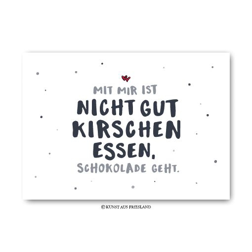 Postkarte "Nicht gut Kirschen essen..." Postkarte "Nicht gut Kirschen essen..."