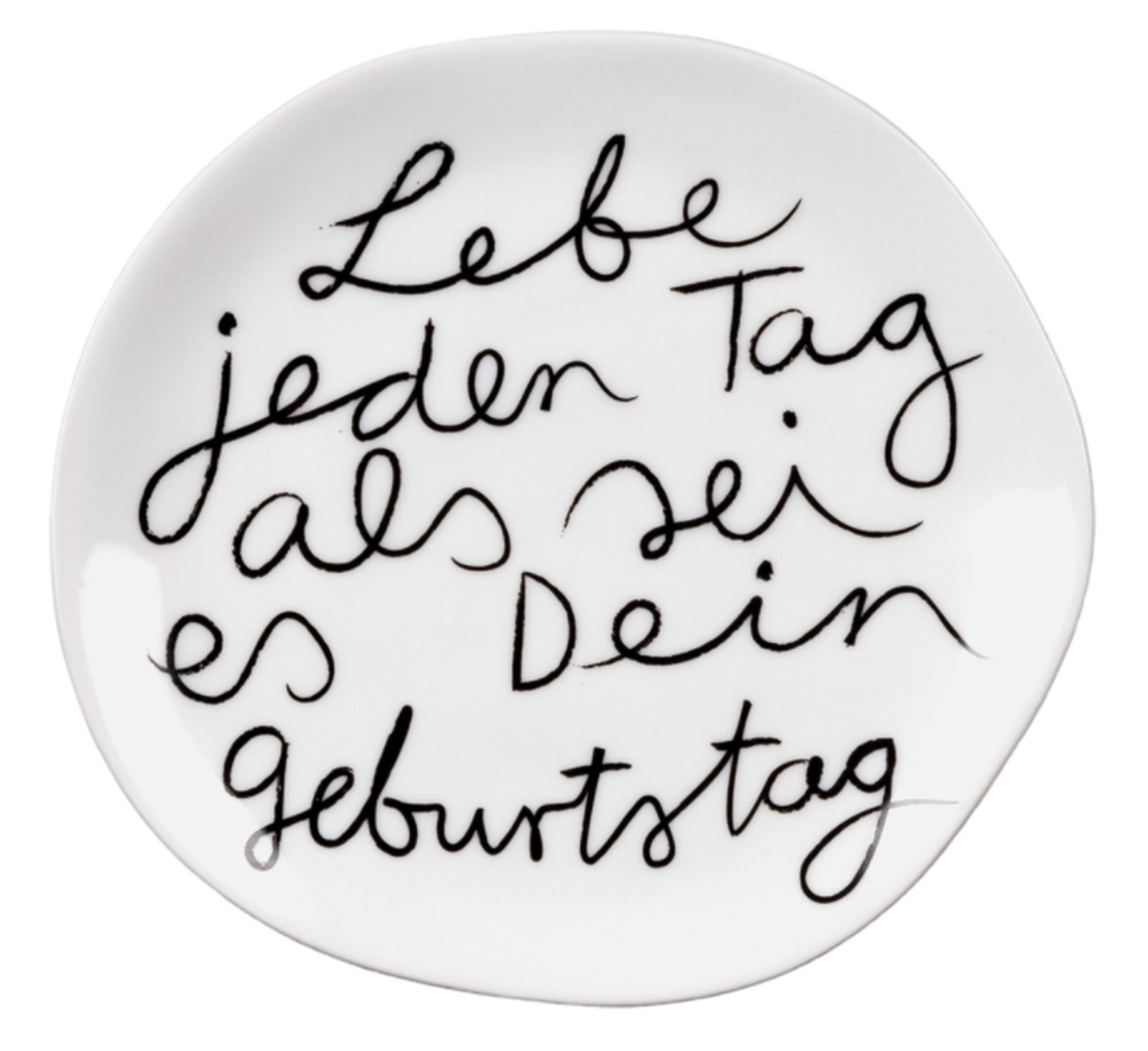 Räder Design - Teller "Lebe jeden Tag..."