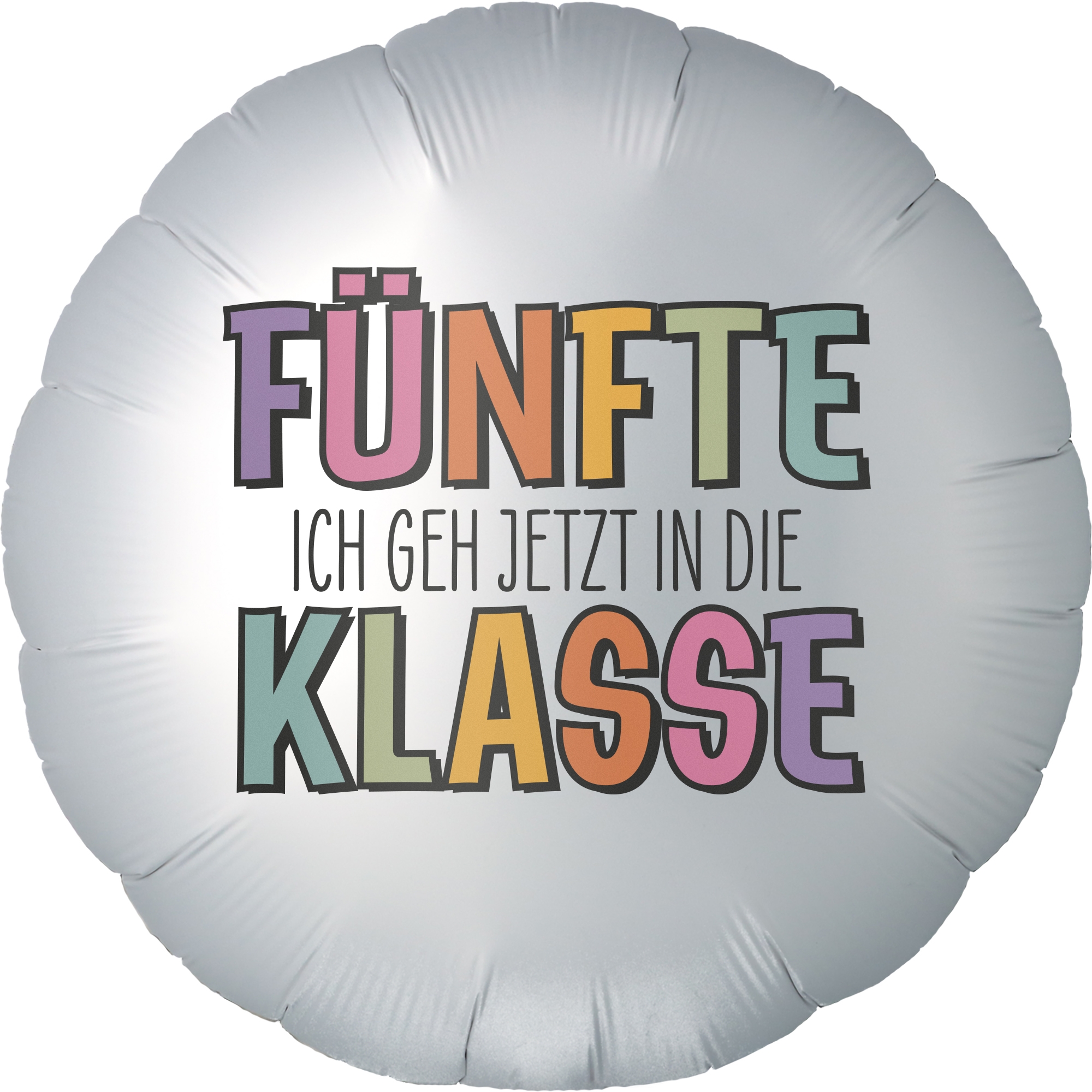 Folienballon Rund "Ich geh jetzt in die fünfte Klasse" 45cm Kissen, Dekoration für Zuhause, Aluminium, Luftballon