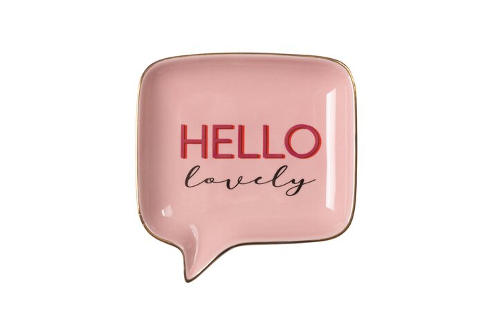 Dekoteller aus Porzellan, Sprechblase "Hello Lovely"