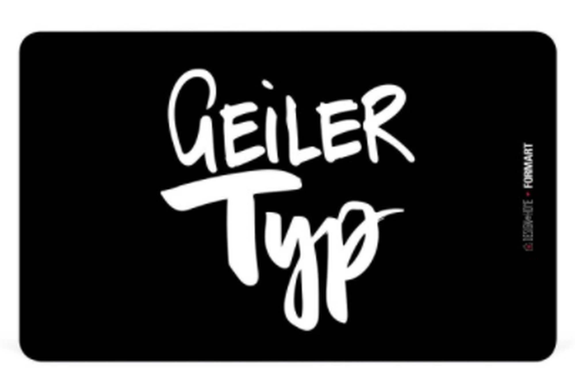 Frühstücksbrettchen "Geiler Typ" Frühstücksbrettchen "Geiler Typ"