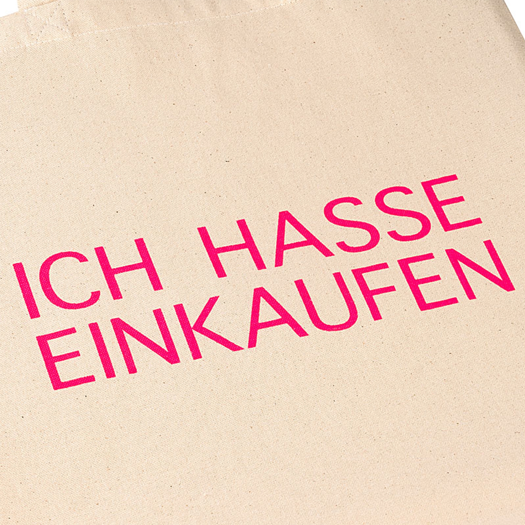 Baumwolltasche "Ich hasse einkaufen" Neonpink