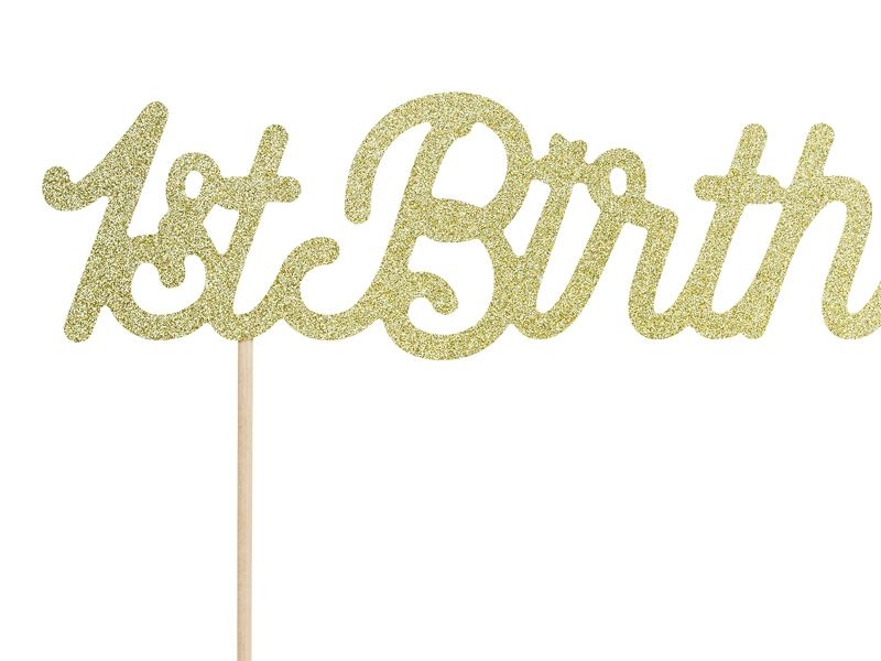 Cake Topper "1st Birthday", gold Cake Topper "1st Birthday", gold