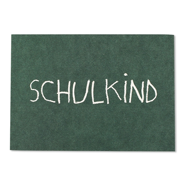 Postkarte "Schulkind" auf Tafel