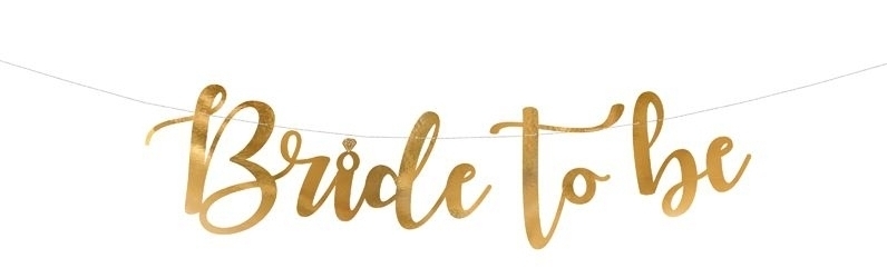 Girlande "Bride to Be", Gold Girlande "Bride to Be", Gold