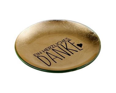 Glasteller "Ein herzliches Danke", Gold - S Glasteller "Ein herzliches Danke", Gold - S