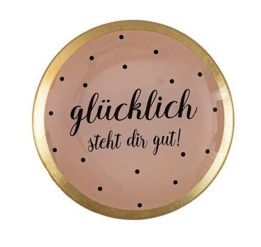 Glasteller "Glücklich steht dir gut!",Rosa/Schwarz - M Glasteller "Glücklich steht dir gut!",Rosa/Schwarz - M