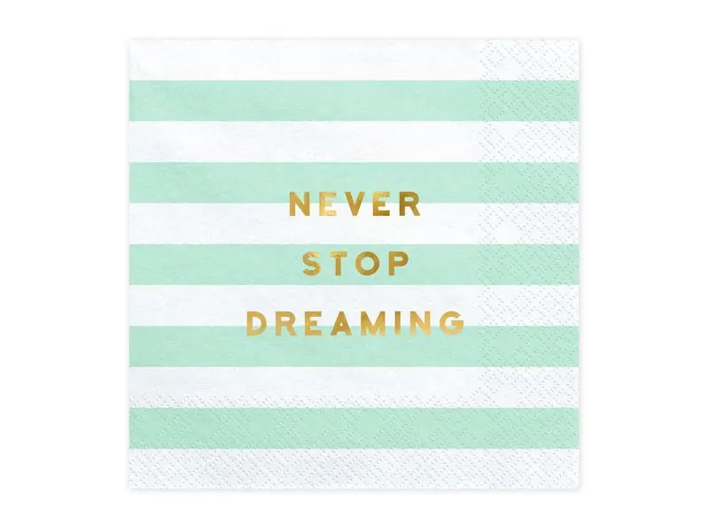 20 Servietten "Never stop dreaming",  Mint/Gold