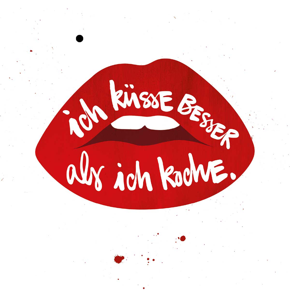 20 Servietten "Ich küsse besser..." 33x33cm 20 Servietten "Ich küsse besser..." 33x33cm