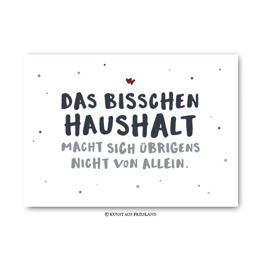Postkarte "Das bisschen Haushalt..." Postkarte "Das bisschen Haushalt..."